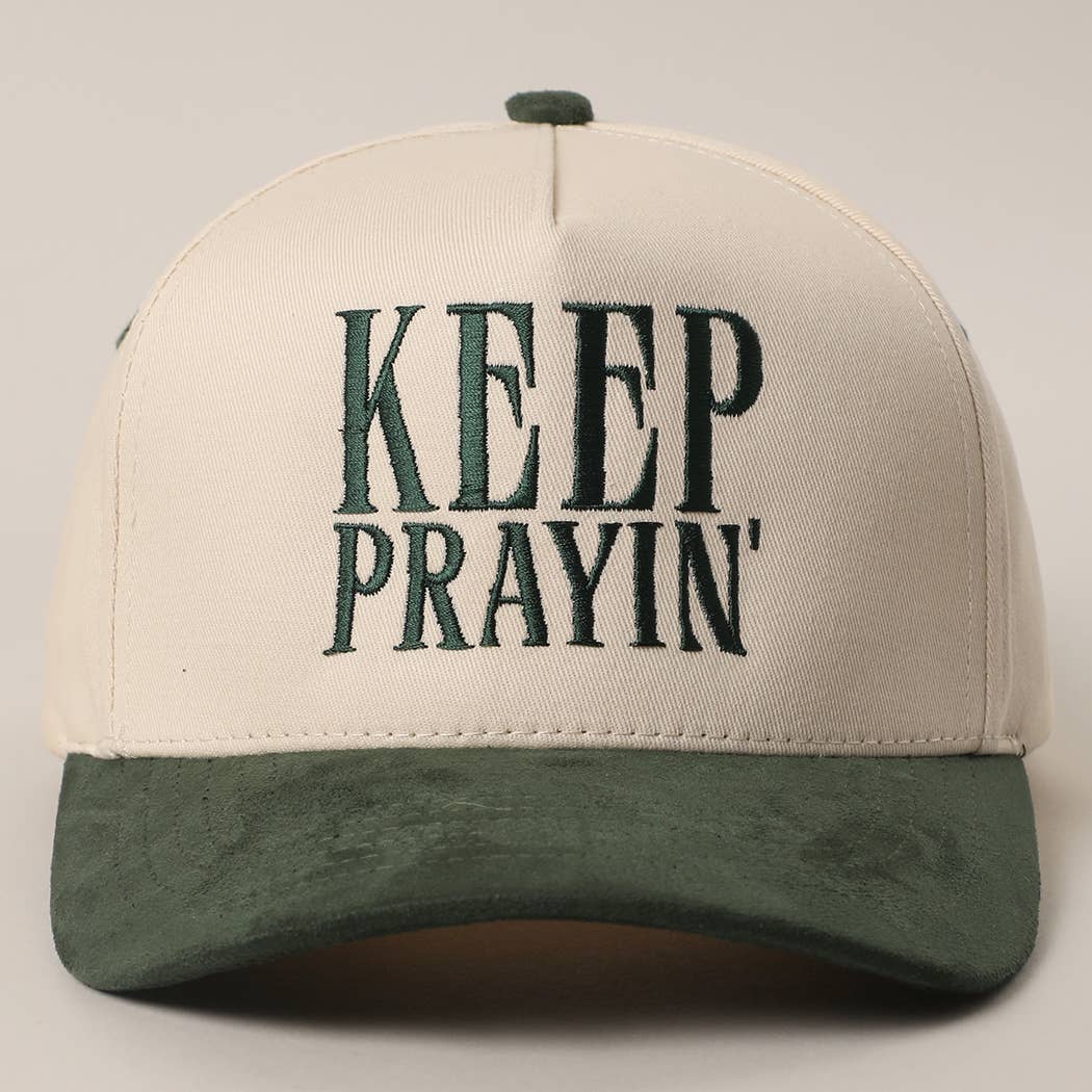 KEEP PRAYIN'