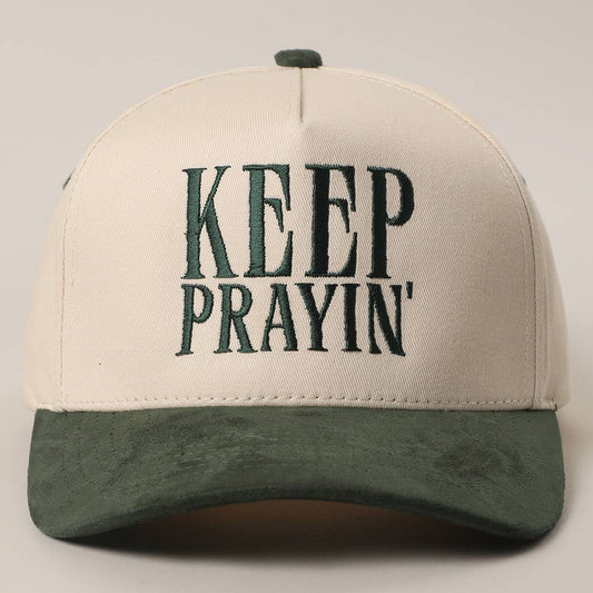 KEEP PRAYIN'